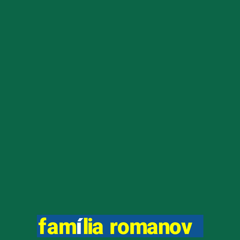 família romanov