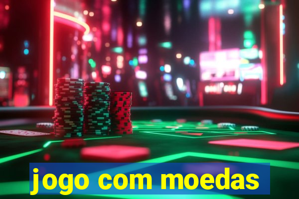 jogo com moedas