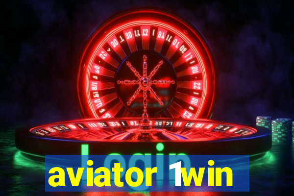 aviator 1win