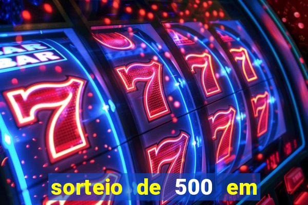 sorteio de 500 em cash toda segunda feira novibet