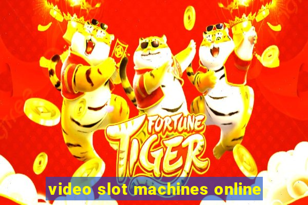 video slot machines online