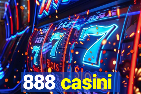 888 casini