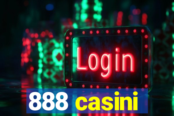 888 casini