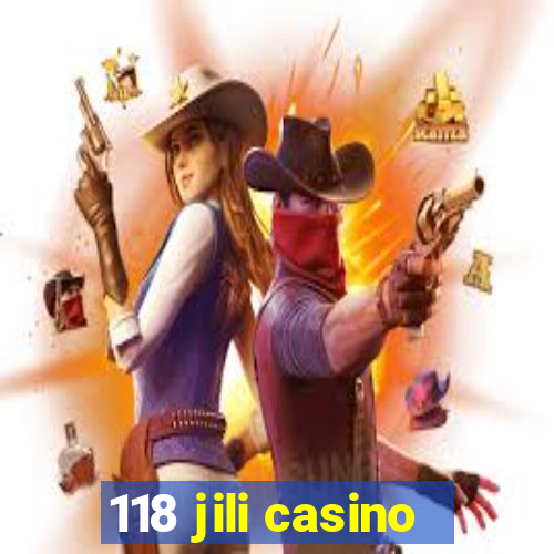 118 jili casino