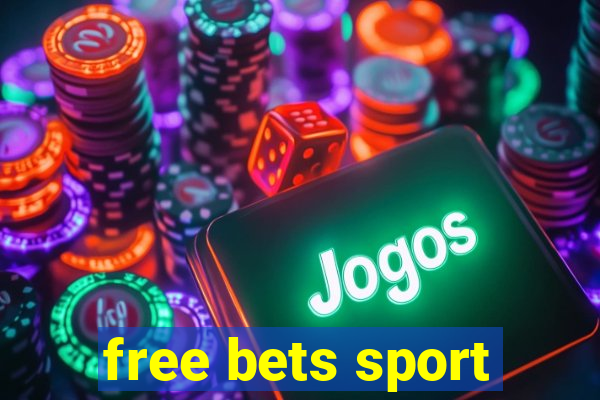 free bets sport