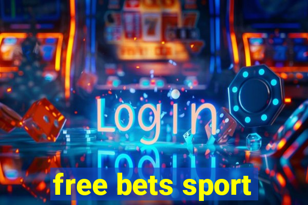 free bets sport