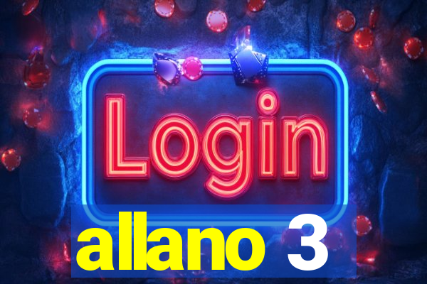 allano 3