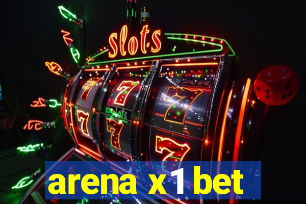 arena x1 bet