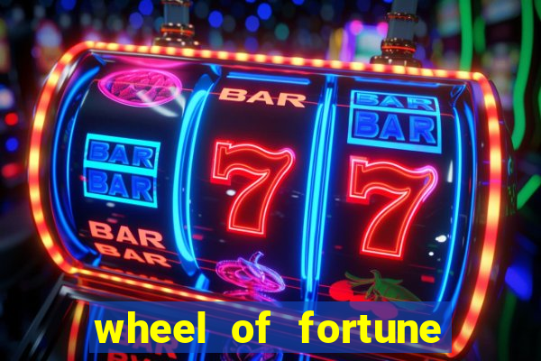 wheel of fortune slot machines