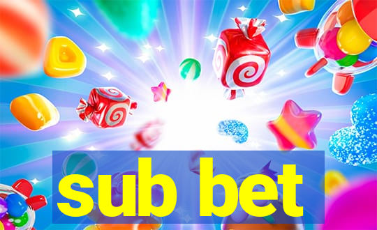 sub bet