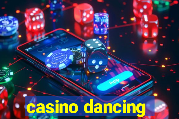 casino dancing