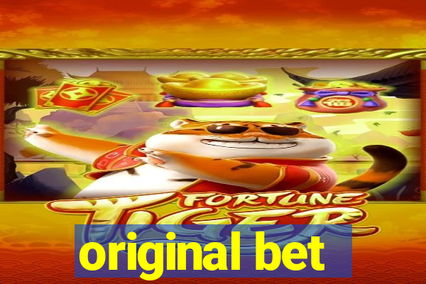 original bet