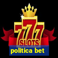 politica bet