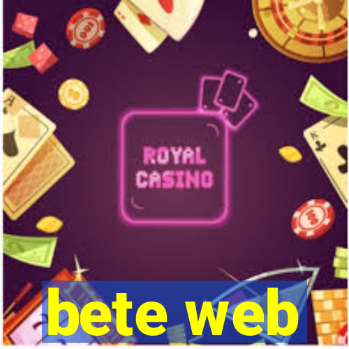 bete web