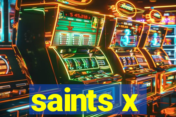 saints x