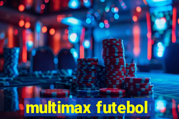 multimax futebol