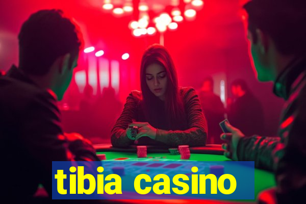 tibia casino