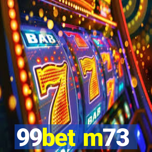 99bet m73