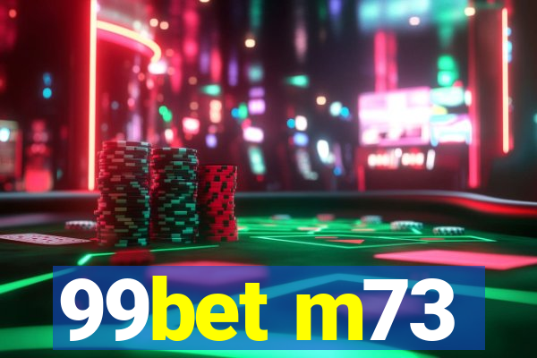 99bet m73