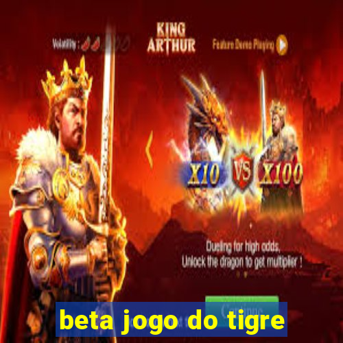 beta jogo do tigre