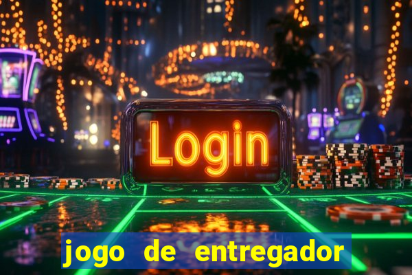 jogo de entregador de encomenda