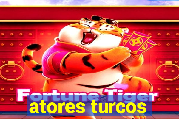 atores turcos