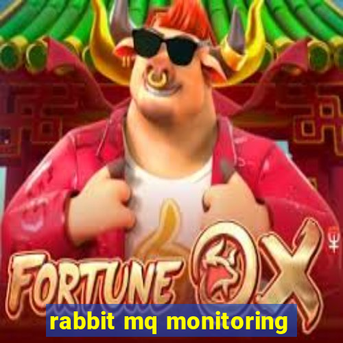 rabbit mq monitoring