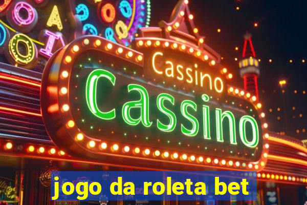 jogo da roleta bet