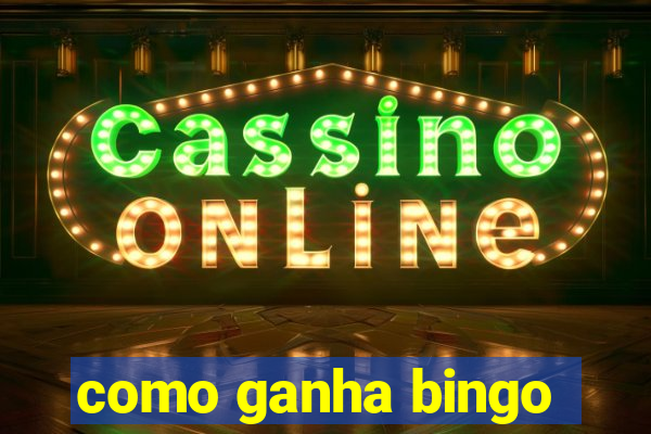 como ganha bingo