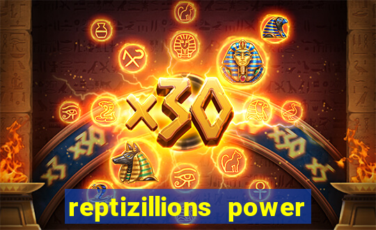 reptizillions power reels slot online