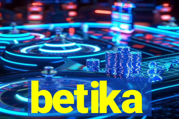 betika