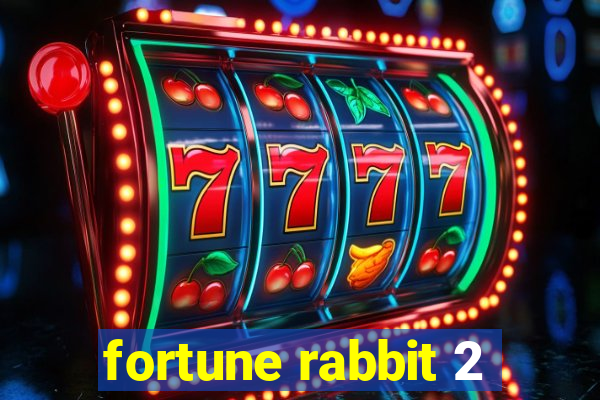 fortune rabbit 2