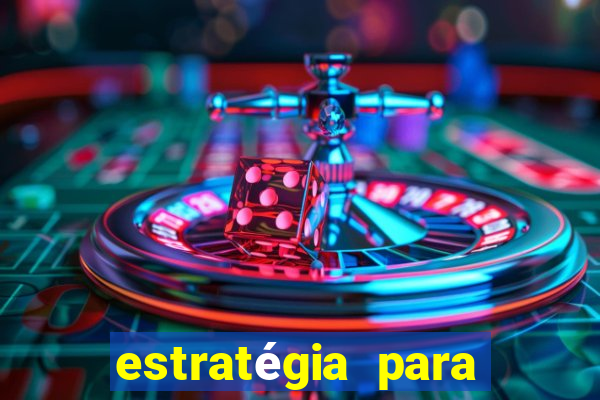 estratégia para jogar fortune dragon