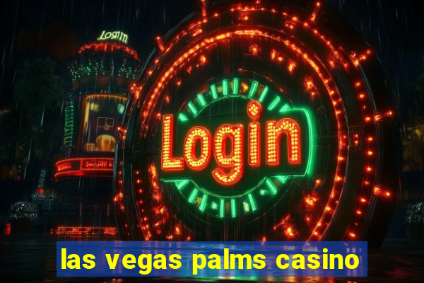 las vegas palms casino