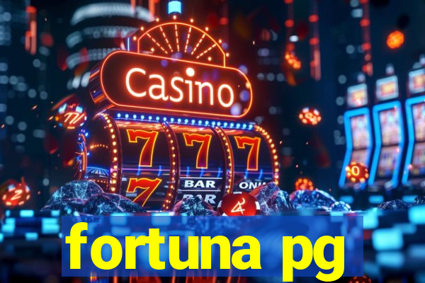 fortuna pg