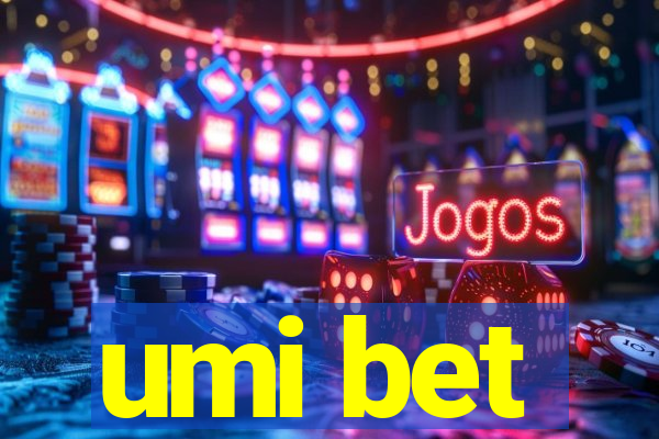 umi bet