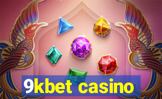 9kbet casino