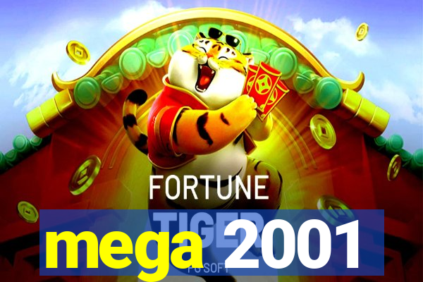 mega 2001