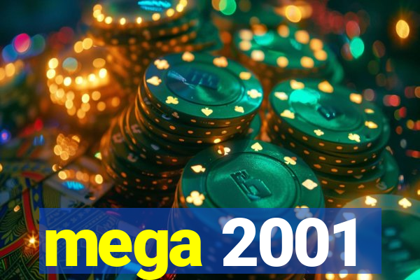 mega 2001