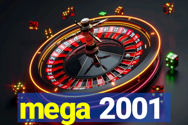 mega 2001