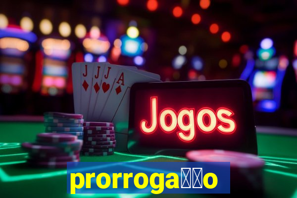 prorroga莽茫o conta na aposta