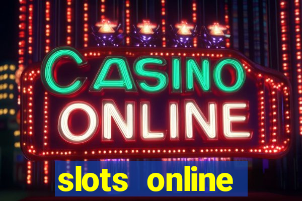 slots online dinheiro real