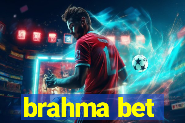 brahma bet