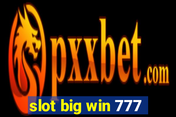 slot big win 777