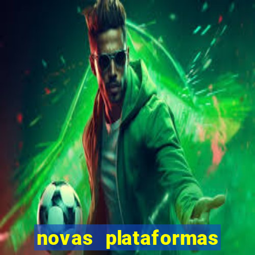 novas plataformas de cassino