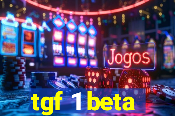 tgf 1 beta