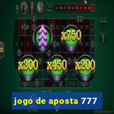 jogo de aposta 777