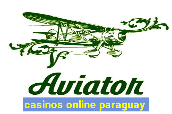 casinos online paraguay