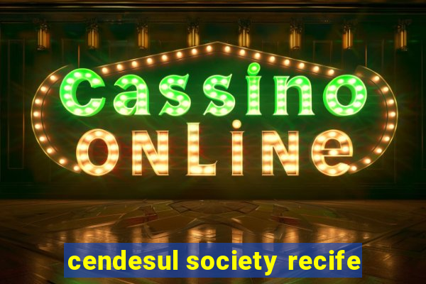 cendesul society recife