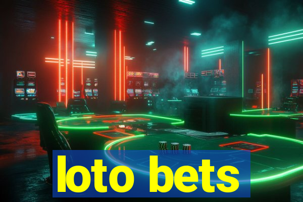 loto bets